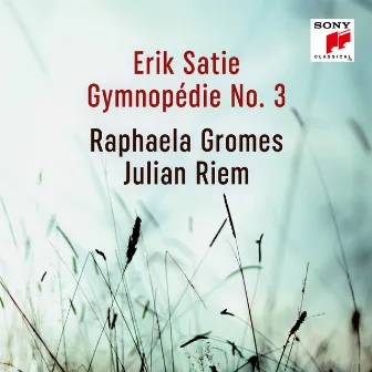 Gymnopédie No. 3 (Arr. for Cello and Piano) by Raphaela Gromes