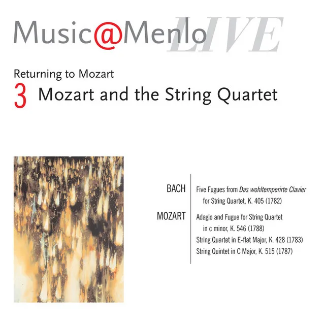 Music@Menlo Live '06: Returning to Mozart, Vol. 3