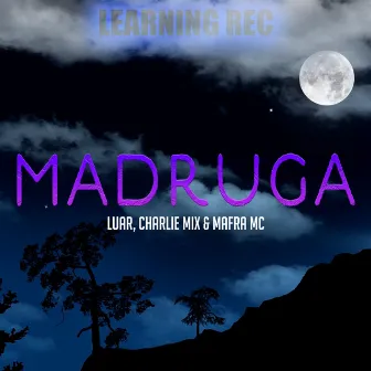 Madruga by Luar