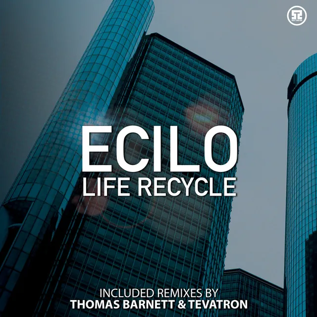 Life Recycle - Thomas Barnett Remix