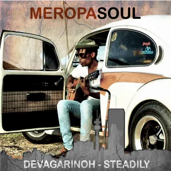 Devagarinoh - Steadily by Meropasoul