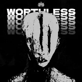 Worthless by Mental Split