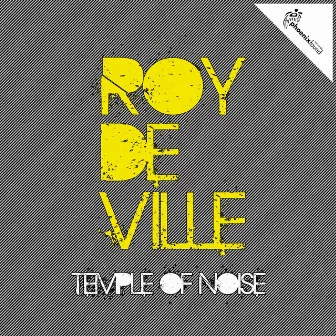 Temple of Noise by Roy De Ville