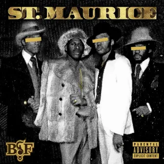 St. Maurice (feat. Rick Hyde & Elcamino) by Heem B$F