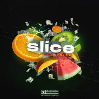 SLICE by Eqp Orion