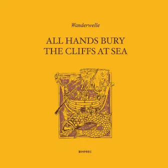 All Hands Bury The Cliffs At Sea by Wanderwelle