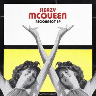 Reconnect by Sleazy Mcqueen