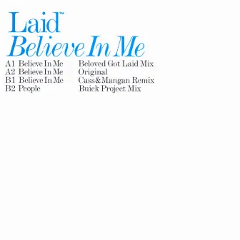 Believe in Me by Laid