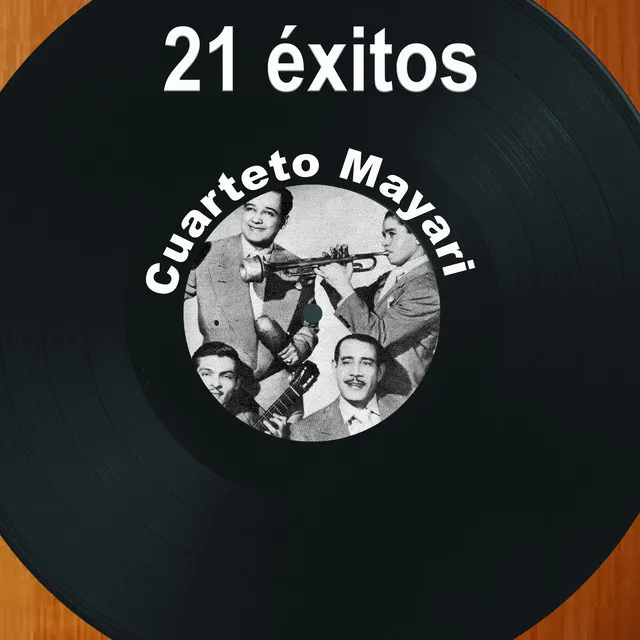 21 Éxitos: Cuarteto Mayari