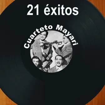 21 Éxitos: Cuarteto Mayari by Cuarteto Mayari