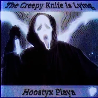 The Crepy Knife Is Lying by 