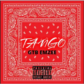 Tango by GTB Emzee