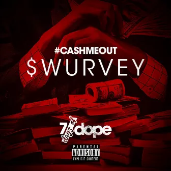 Cashmeout by Swurvey