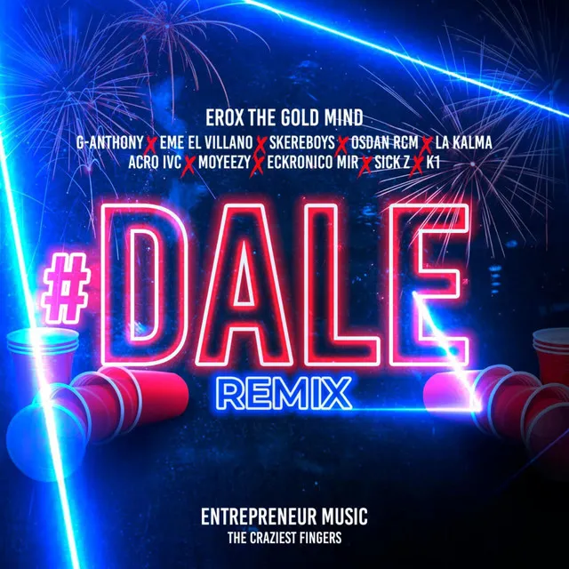 Dale - Remix