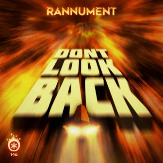 Don't Look Back by Rannument