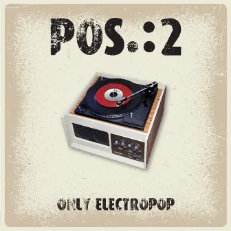 Only Electropop by POS.:2