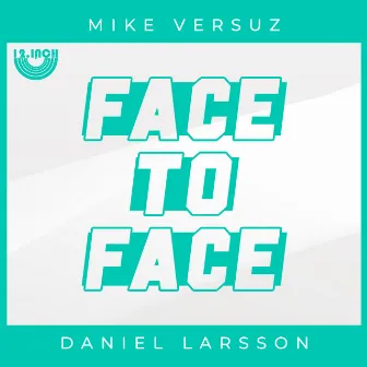 Face To Face by Daniel Larsson