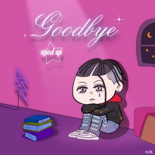 Goodbye - Sped Up Ver