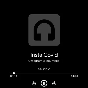Insta Covid by Owlogram&bourricot