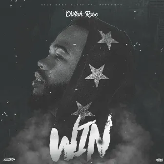 Win by Chillah Rose