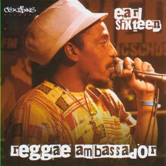 Reggae Ambassador by Earl Sixteen