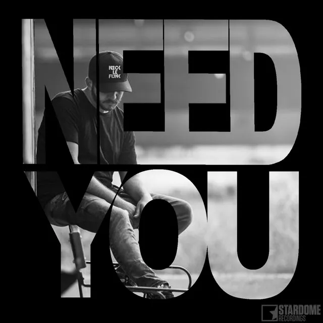 Need You - Radio Edit