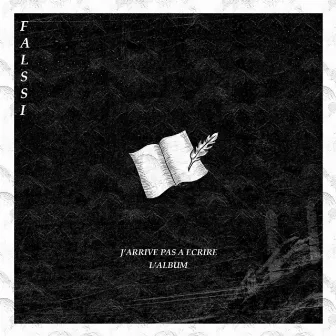 J'arrive pas à écrire l'album by Falssi