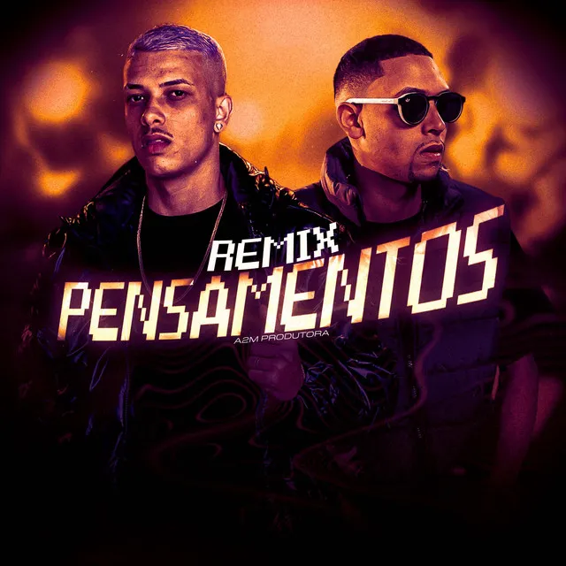 Pensamentos (Remix)