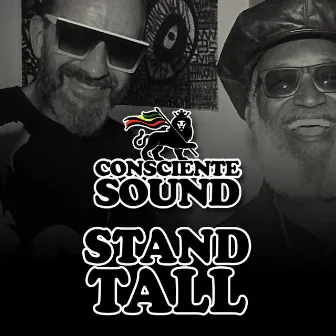 Stand Tall by Consciente Sound