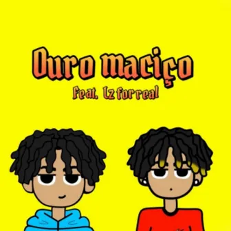 Ouro Maciço by Thalyson