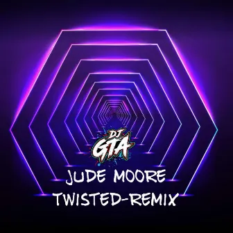 twisted by DJ GTA