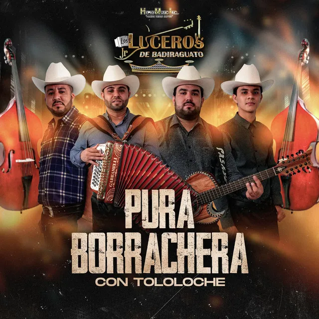 Pura Borrachera Con Tololoche