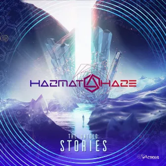 The Untold Stories by Hazmat Haze