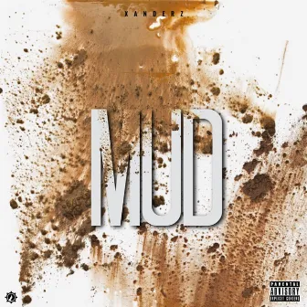 MUD by Xanderz