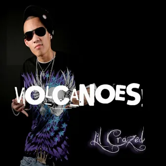 Volcanoes (feat. Mike Kalombo) - Single by Lil Crazed