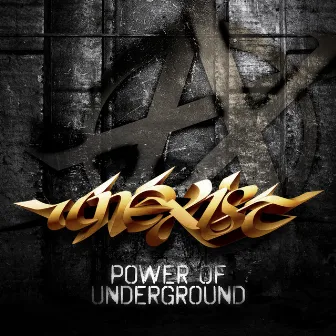 Power of underground by Unexist