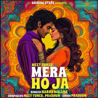 Mera Ho Ja by Harry Mallya