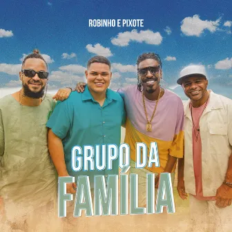 Grupo da Familia by Robinho