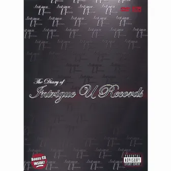 The Diary Of Intrigue U Records by J-Boy