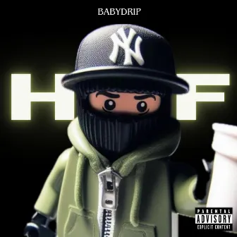 HNF by BabyDrip