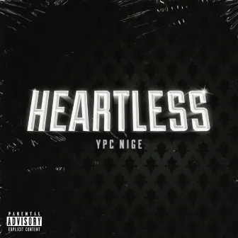 Heartless by YPC Nige