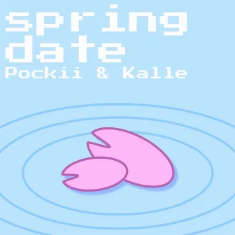 Spring Date by Pockii