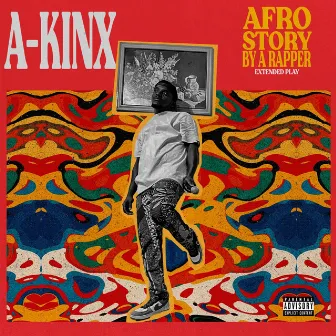 Afro Story by a Rapper by A-Kinx