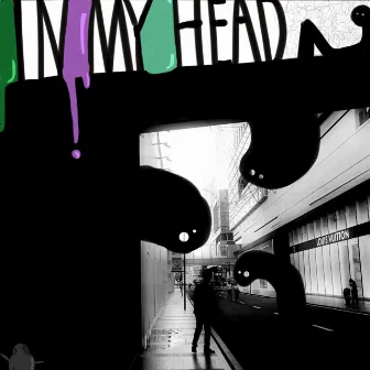 In My Head by ETHATCH