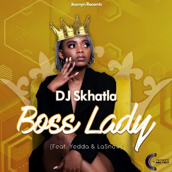 Boss Lady by Dj Skhatla