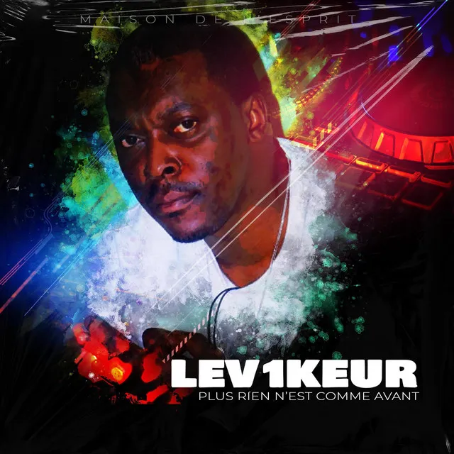 Plus rien n'est comme avant Lev1keur (Lev1keur Remix)