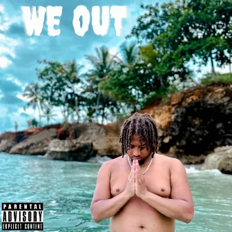 WE OUT (Radio Edit) by JayHizzy