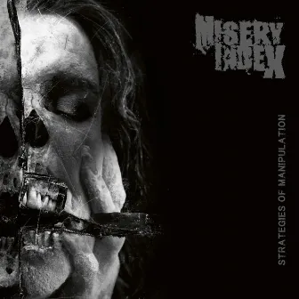 Strategies of Manipulation - EP by Misery Index