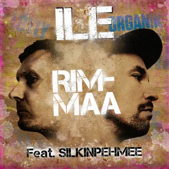 Rimmaa (feat. Silkinpehmee & Organ!k) by ILE