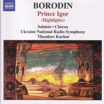 Borodin: Prince Igor (Highlights) by Ukraine National Radio Symphony Orchestra